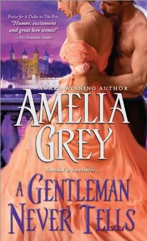 A Gentleman Never Tells - Amelia Grey