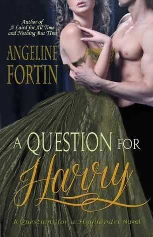 A Question for Harry - Angeline Fortin