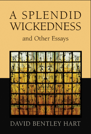 A Splendid Wickedness and Other Essays