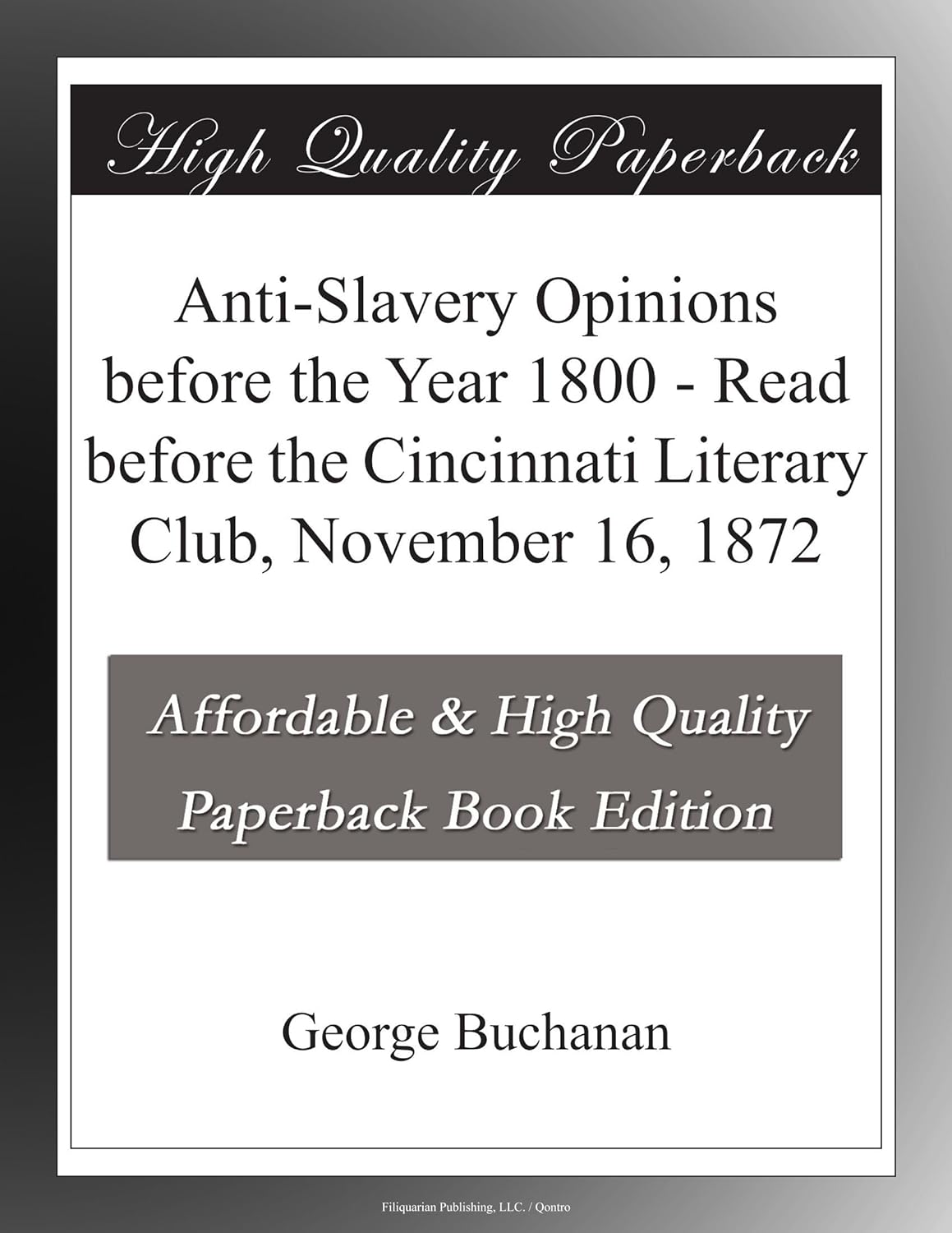 Anti-Slavery Opinions before the Year 1800