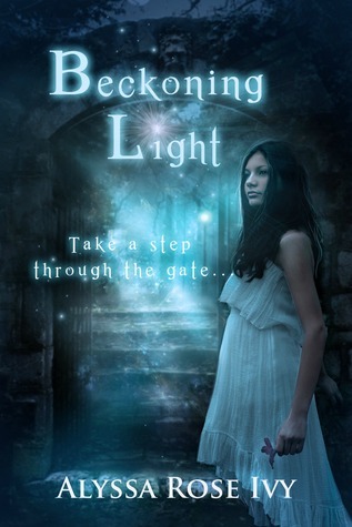 Beckoning Light - Alyssa Rose Ivy