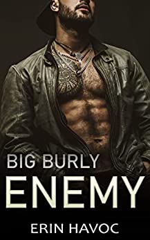 Big Burly Enemy