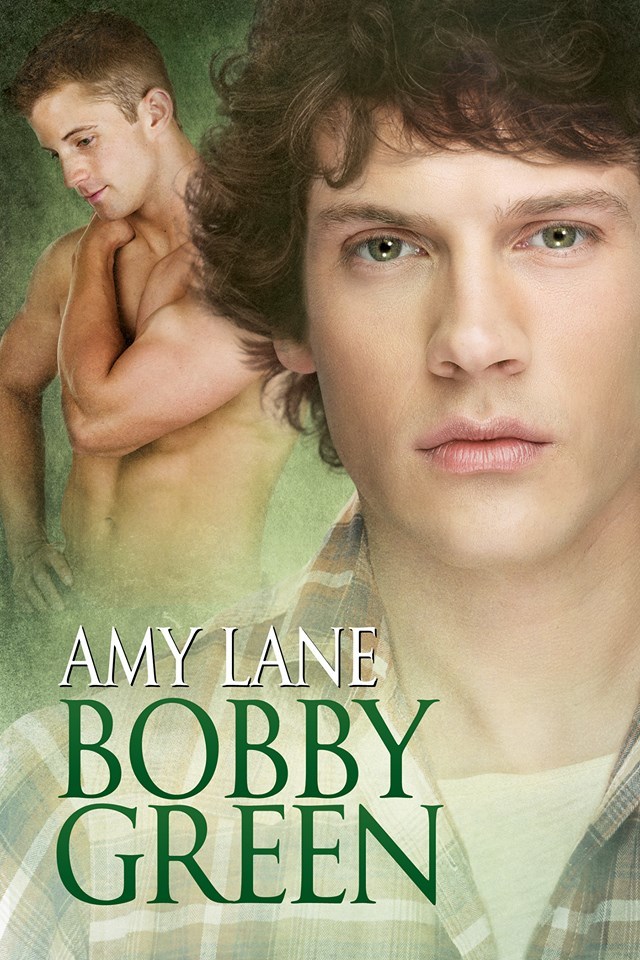 Bobby Green - Amy Lane