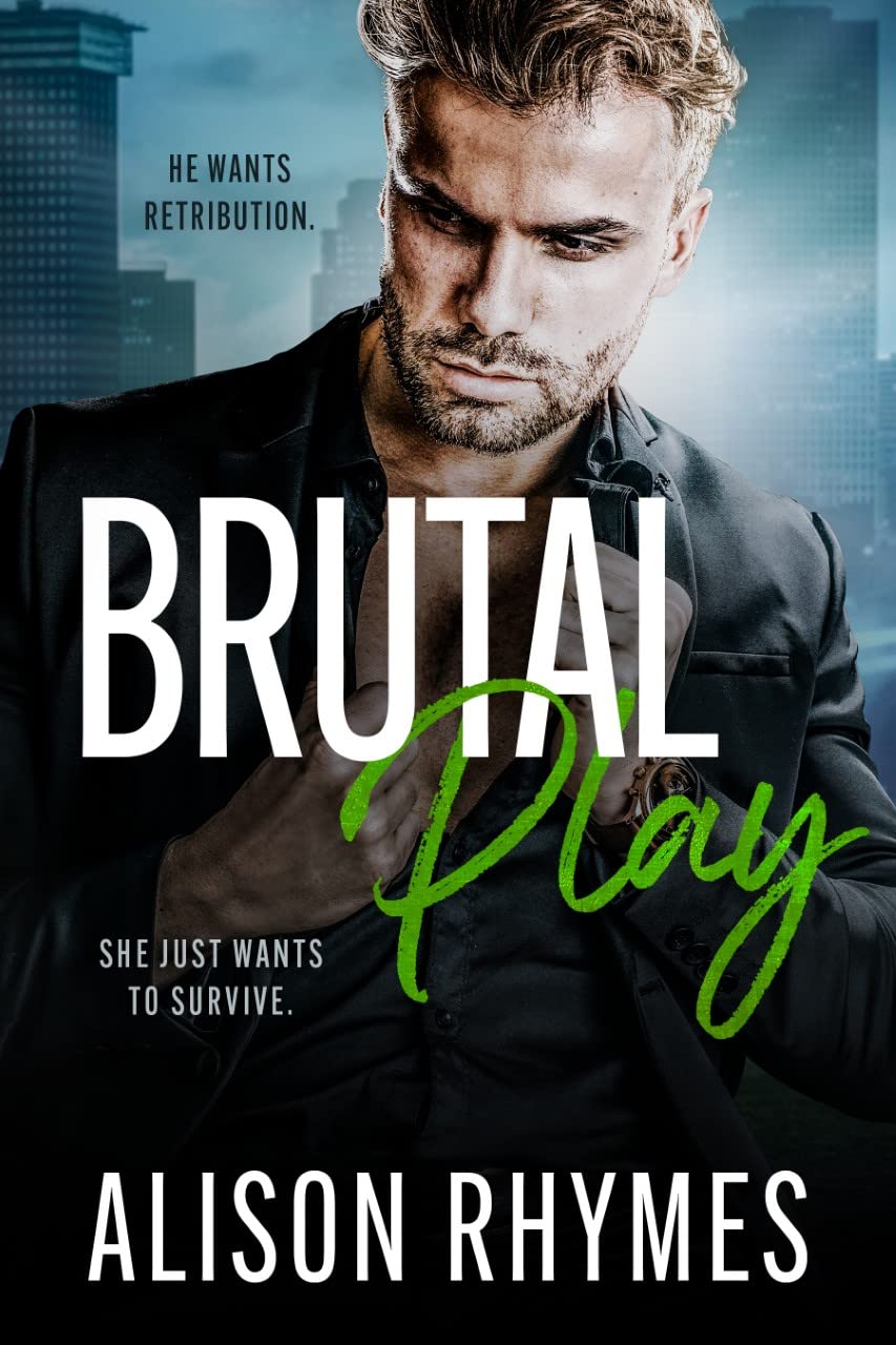 Brutal Play (False Start Book 2 - Alison Rhymes