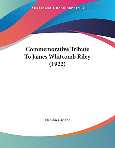 Commemorative Tribute To James Whitcomb Riley