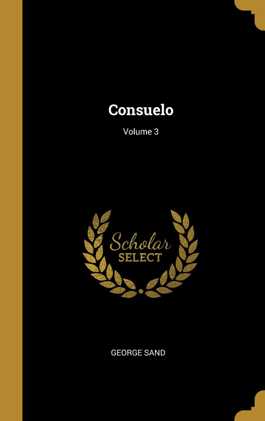 Consuelo; Volume 3