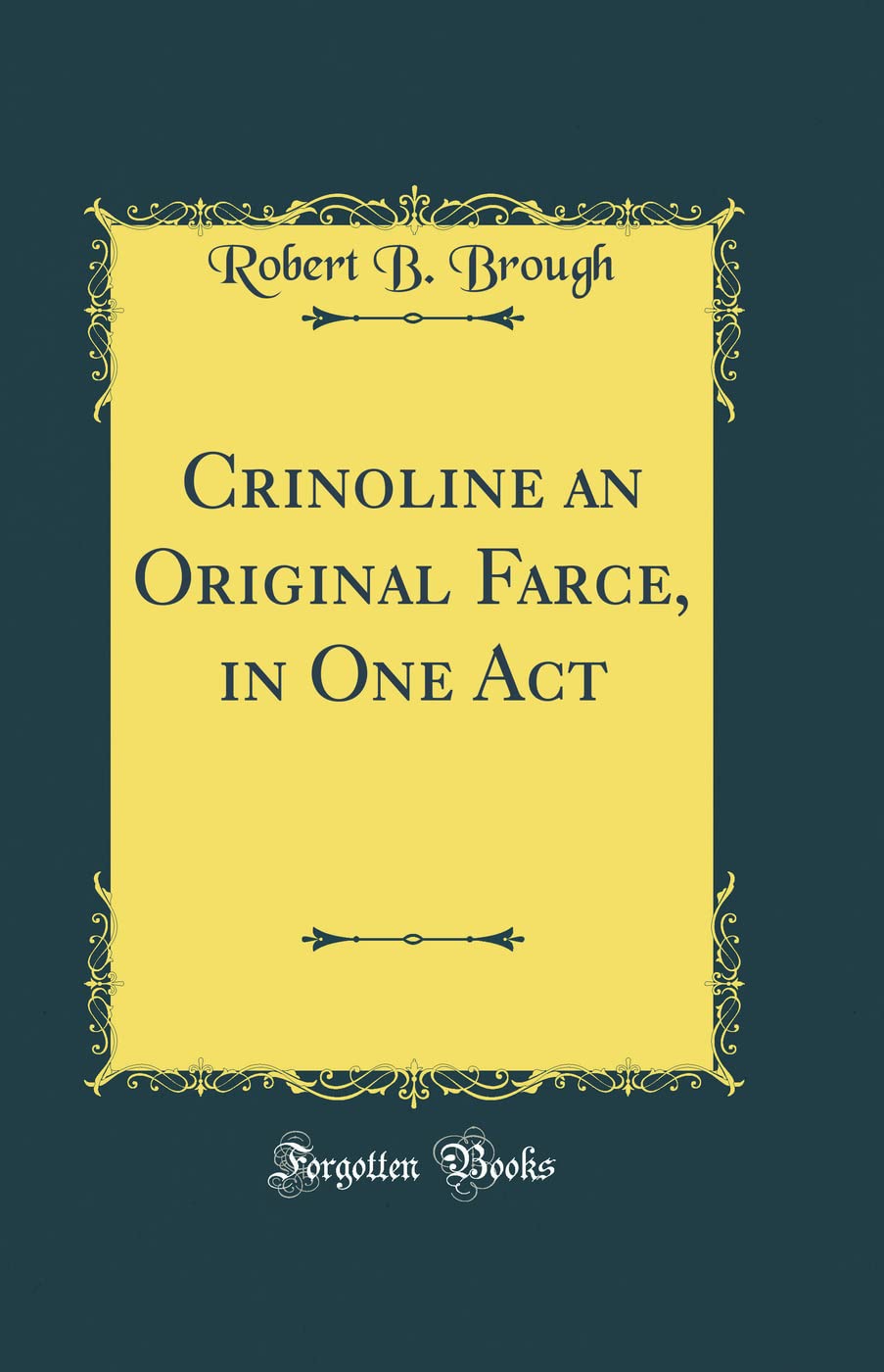 Crinoline an Original Farce, in One Act