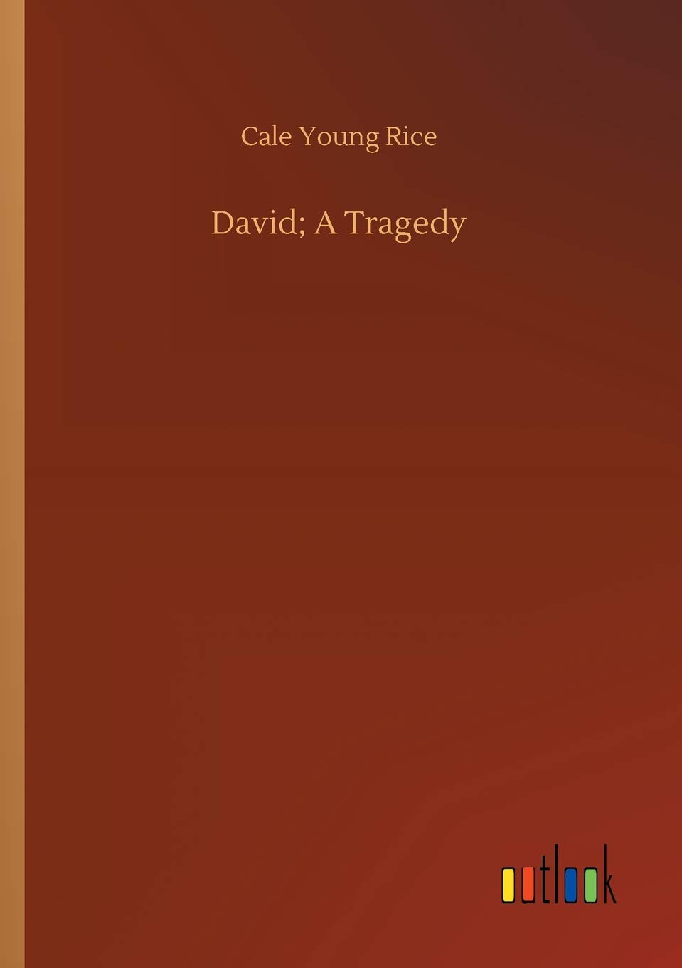 David; A Tragedy