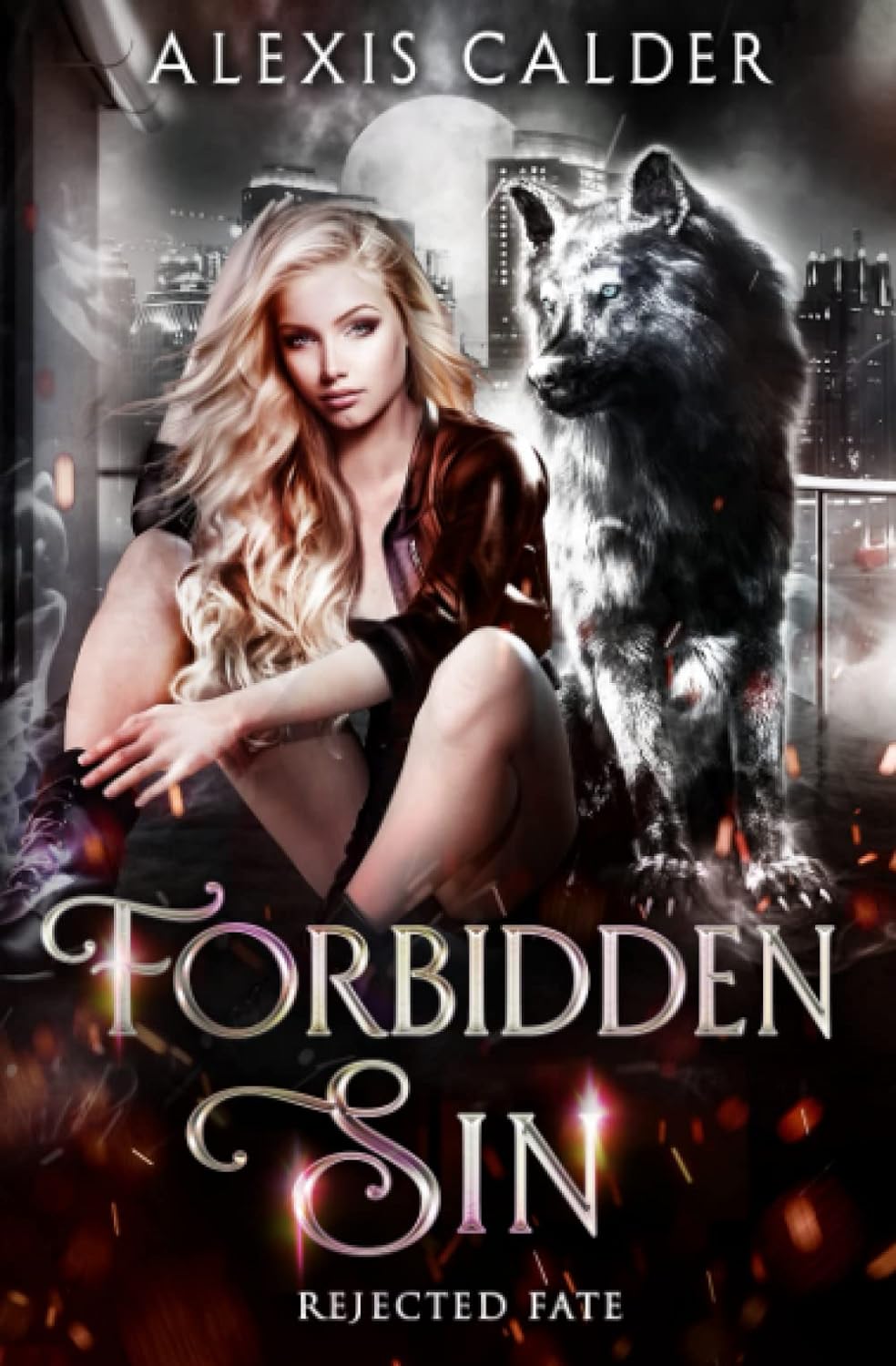 Forbidden Sin (Rejected Fate Bo - Alexis Calder