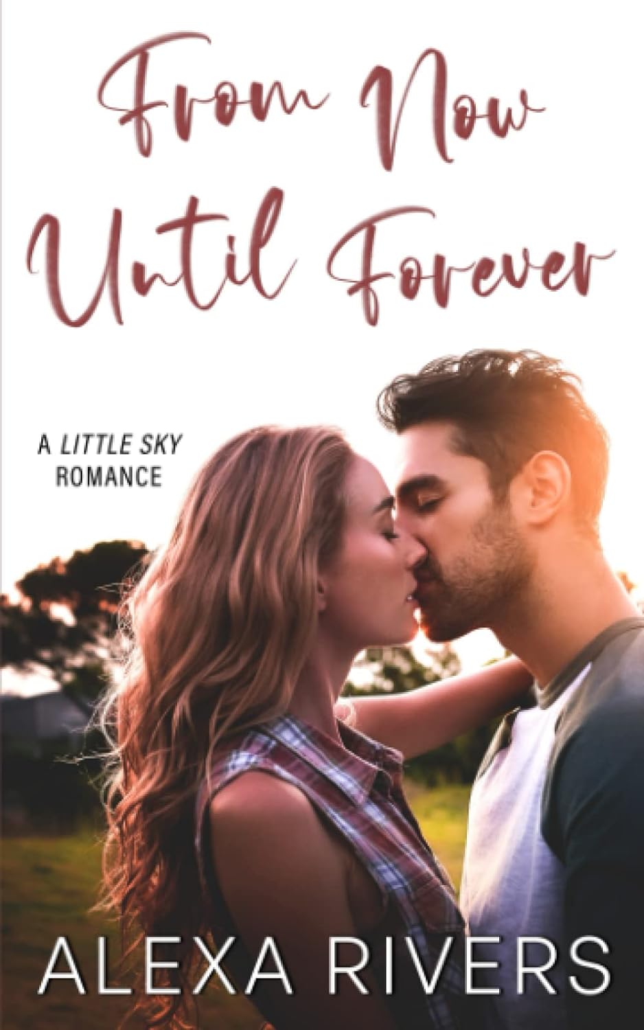 From Now Until Forever - Alexa Rivers