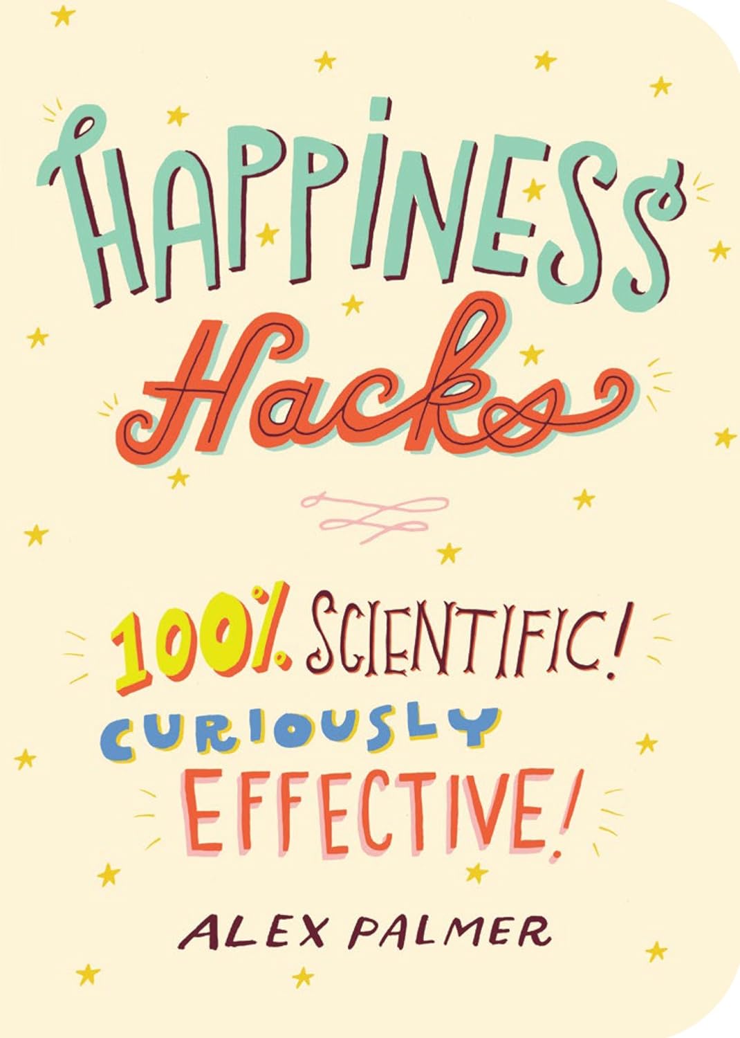 Happiness Hacks - Alex Palmer