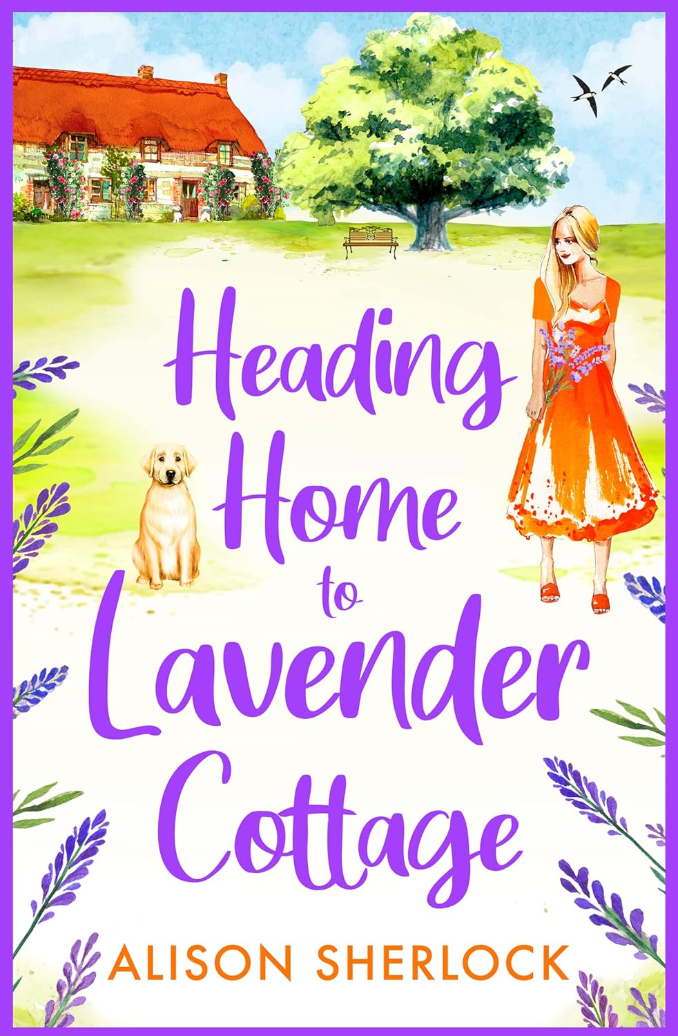 Heading Home to Lavender Cottag - Alison Sherlock