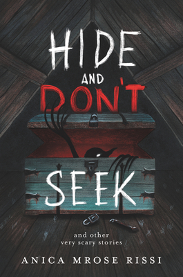 Hide and Don't Seek - Anica Mrose Rissi