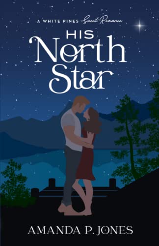 His North Star_ A Best Friends - Amanda P. Jones