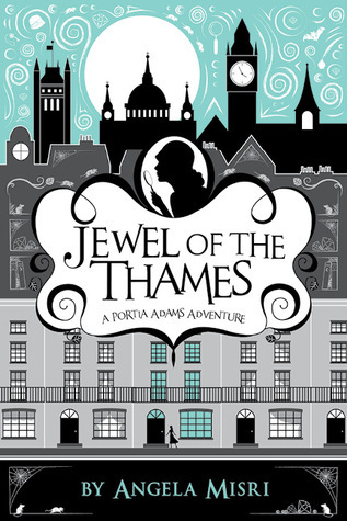 Jewel of the Thames - Angela Misri