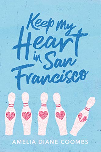 Keep My Heart in San Francisco - Amelia Diane Coombs