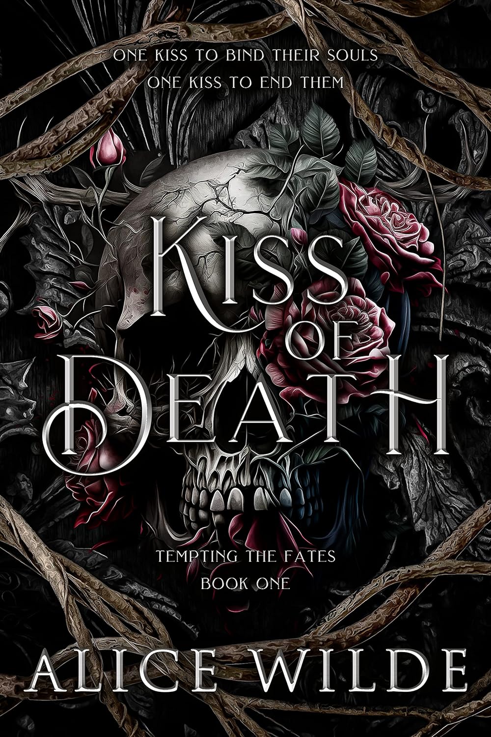 Kiss of Death_ A Dark Gods and - Alice Wilde