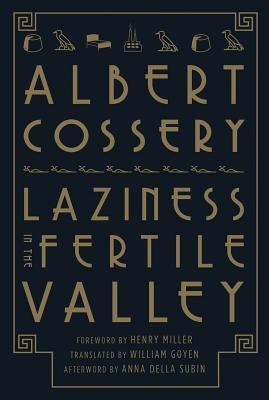 Laziness in the Fertile Valley - Albert Cossery