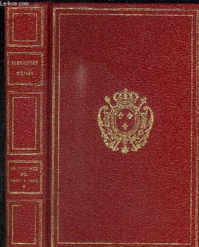 Le vicomte de Bragelonne, Tome - Alexandre Dumas pere