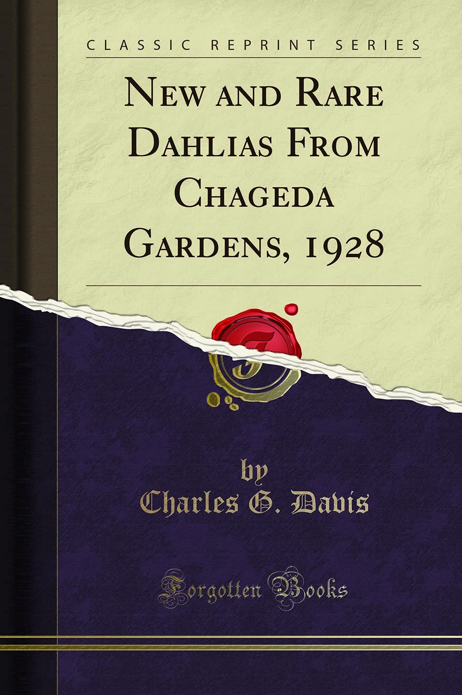 New and Rare Dahlias From Chageda Gardens, 1928