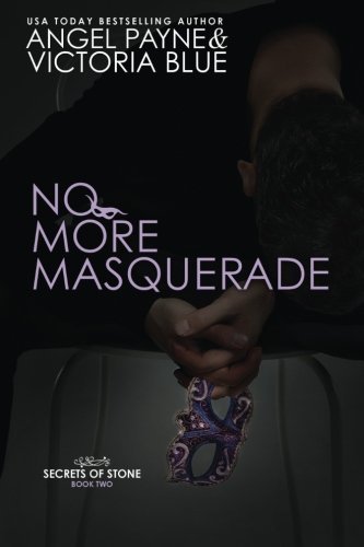 No More Masquerade - Angel Payne