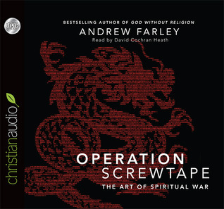 Operation Screwtape_ The Art of - Andrew Farley