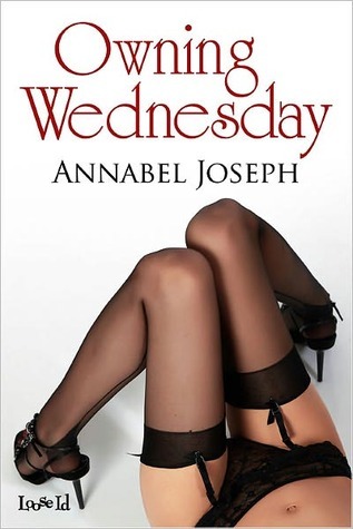 Owning Wednesday - Annabel Joseph