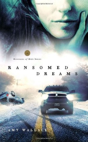Ransomed Dreams - Amy Wallace