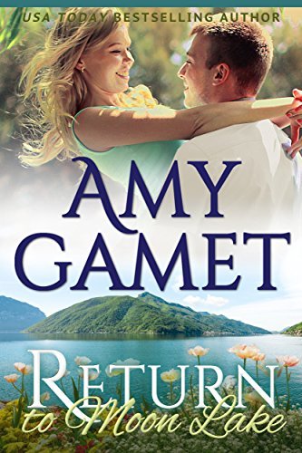 Return to Moon Lake - Amy Gamet