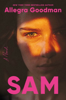Sam_ A Novel - Allegra Goodman