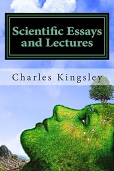 Scientific Essays and Lectures