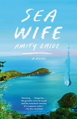 Sea Wife_ A novel - Amity Gaige