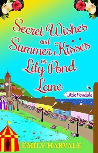 Secret Wishes and Summer Kisses on Lily Pond Lane