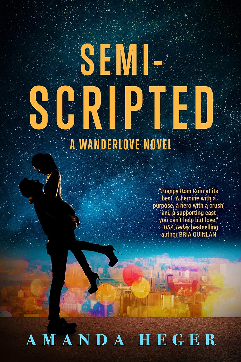 Semi-Scripted_ A Wanderlove Nov - Amanda Heger