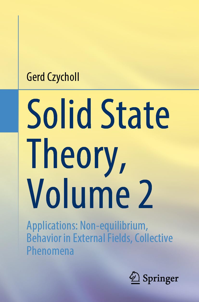 Solid State Theory, Volume 2