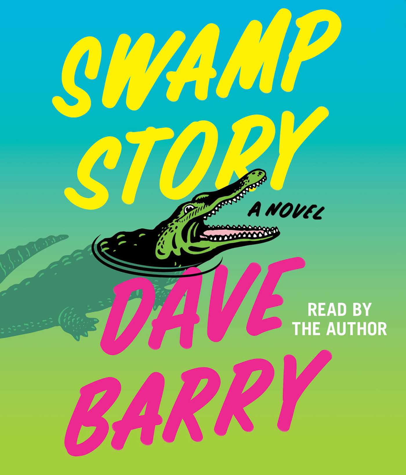 Swamp Story: A Novel