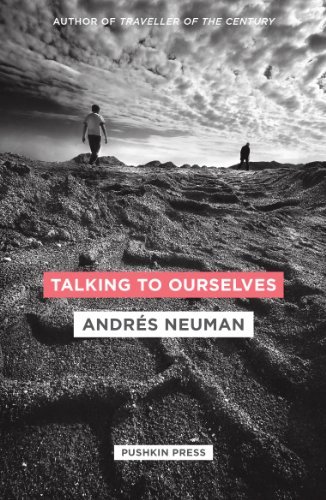 Talking to Ourselves - Andres Neuman