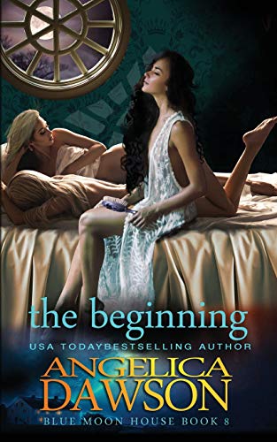 The Beginning - Angelica Dawson