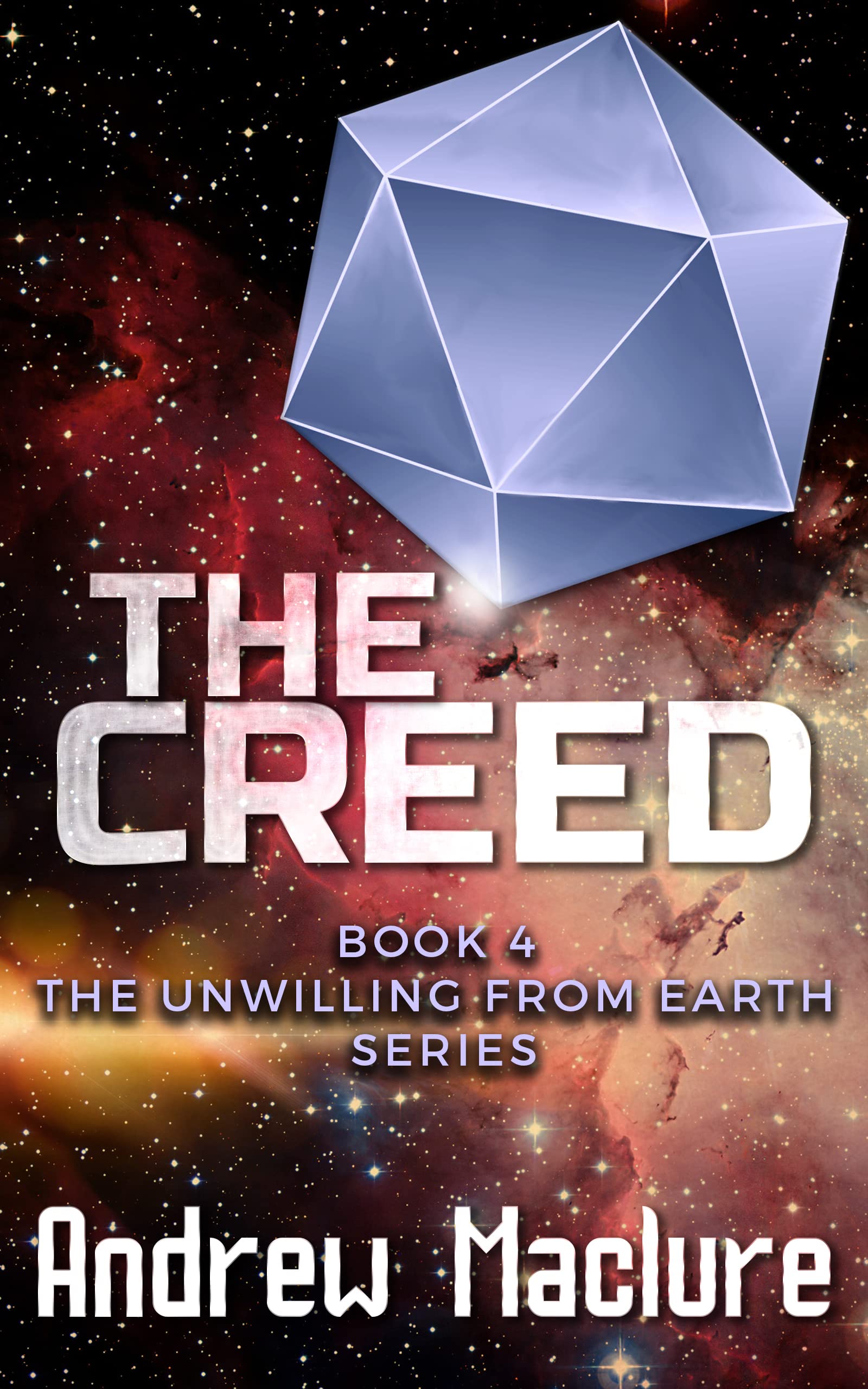 The Creed_ Book 4 in the Unwill - Andrew Maclure