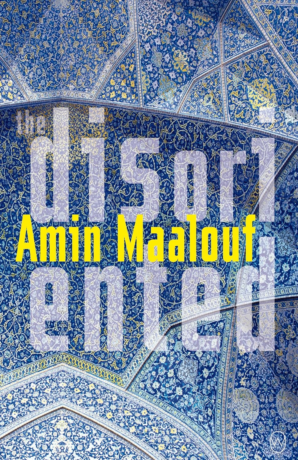 The Disoriented - Amin Maalouf