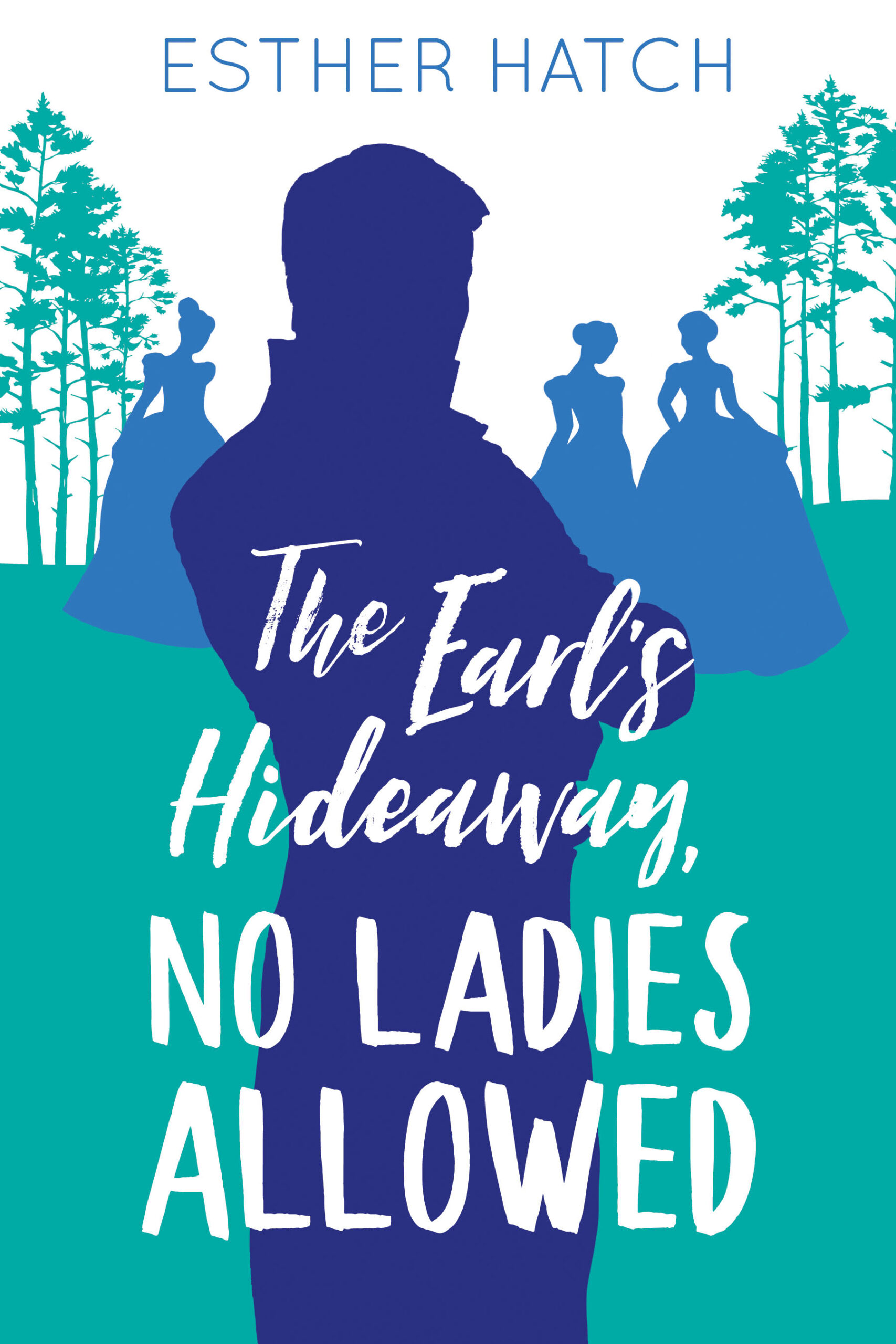 The Earl’s Hideaway, No Ladies Allowed