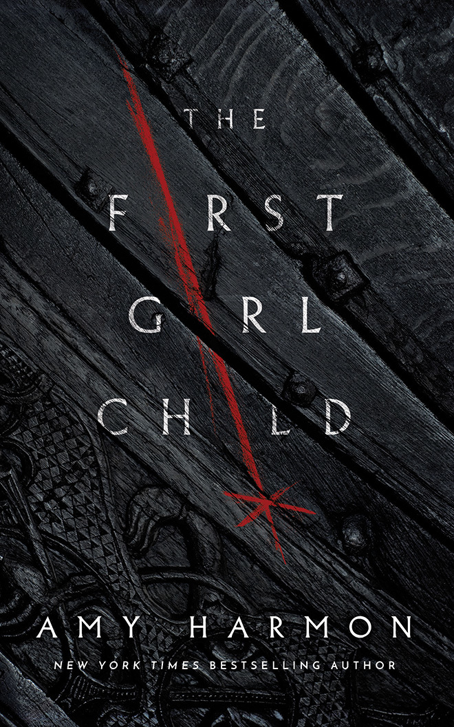 The First Girl Child - Amy Harmon