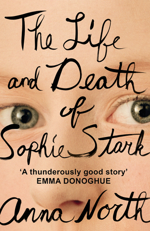 The Life and Death of Sophie St - Anna North
