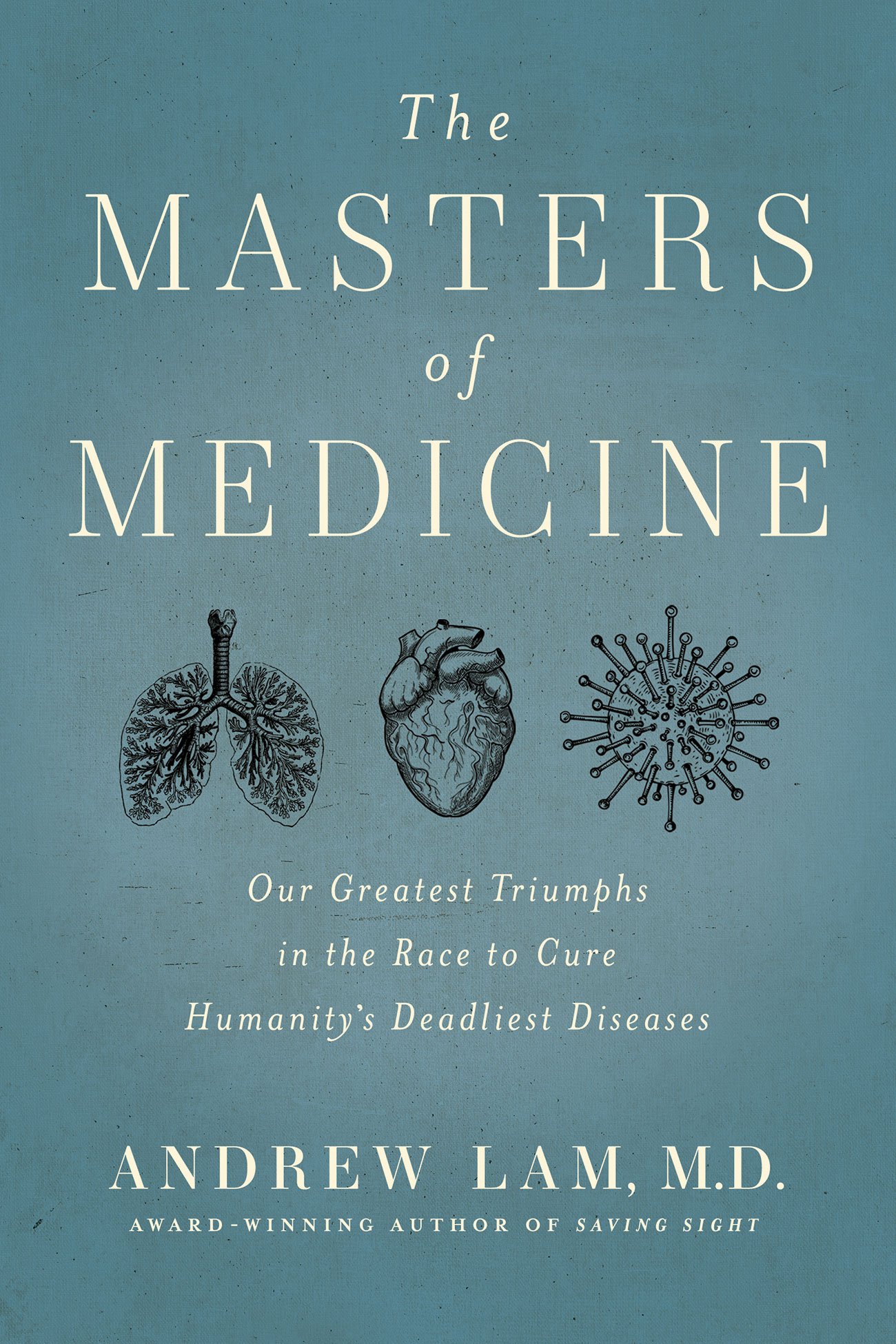 The Masters of Medicine - Andrew Lam