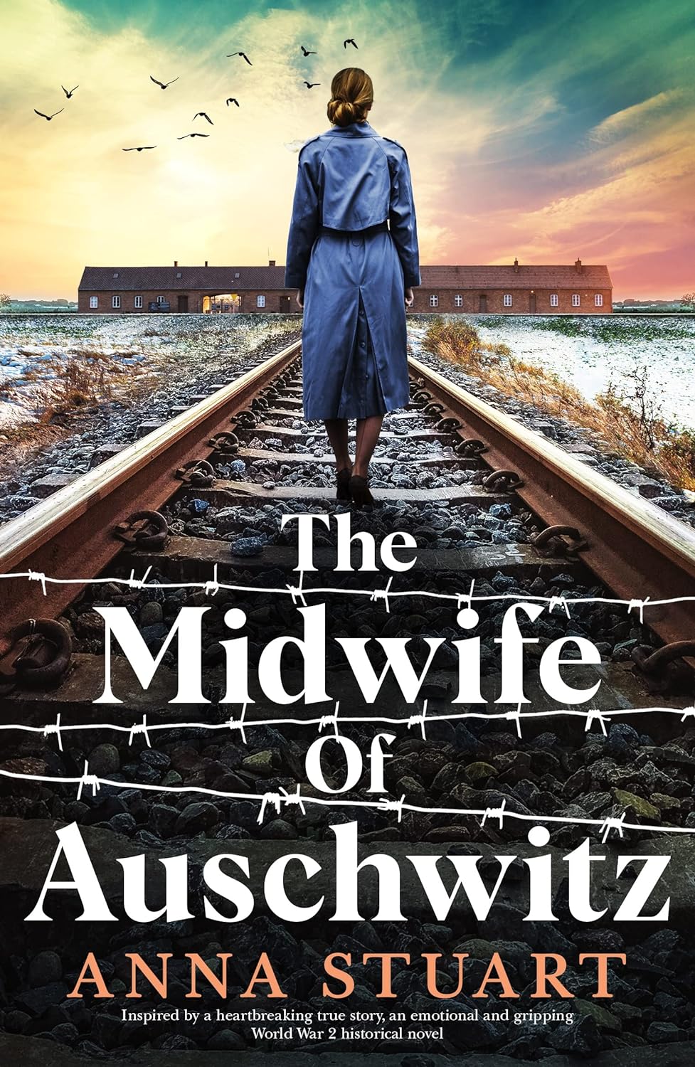 The Midwife of Auschwitz_ Inspi - Anna Stuart