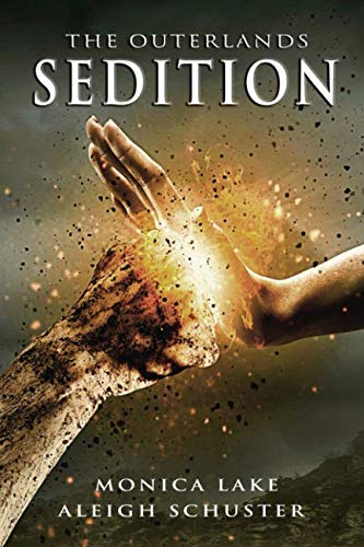 The Outerlands - Sedition - Aleigh Schuster