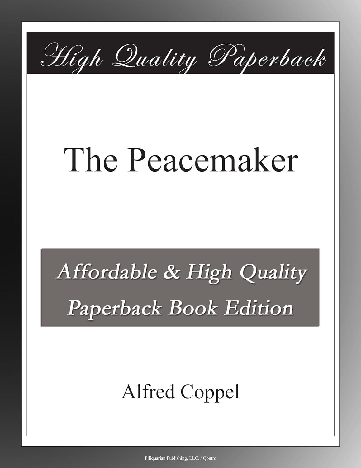 The Peacemaker - Alfred Coppel
