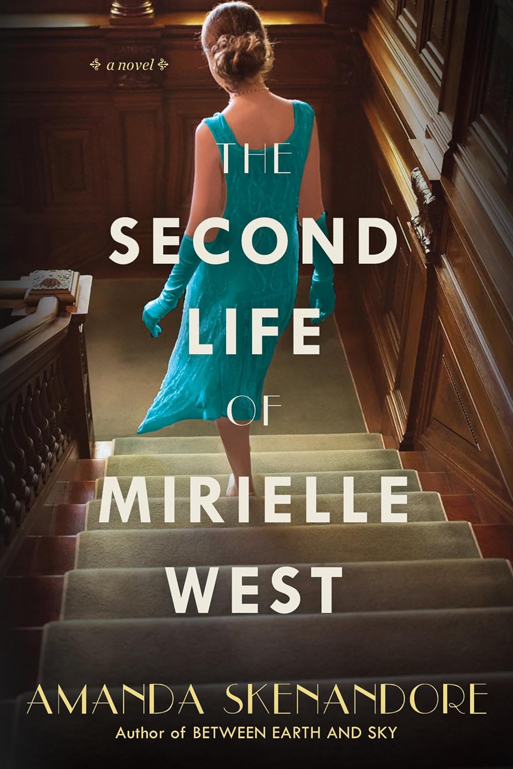 The Second Life of Mirielle Wes - Amanda Skenandore