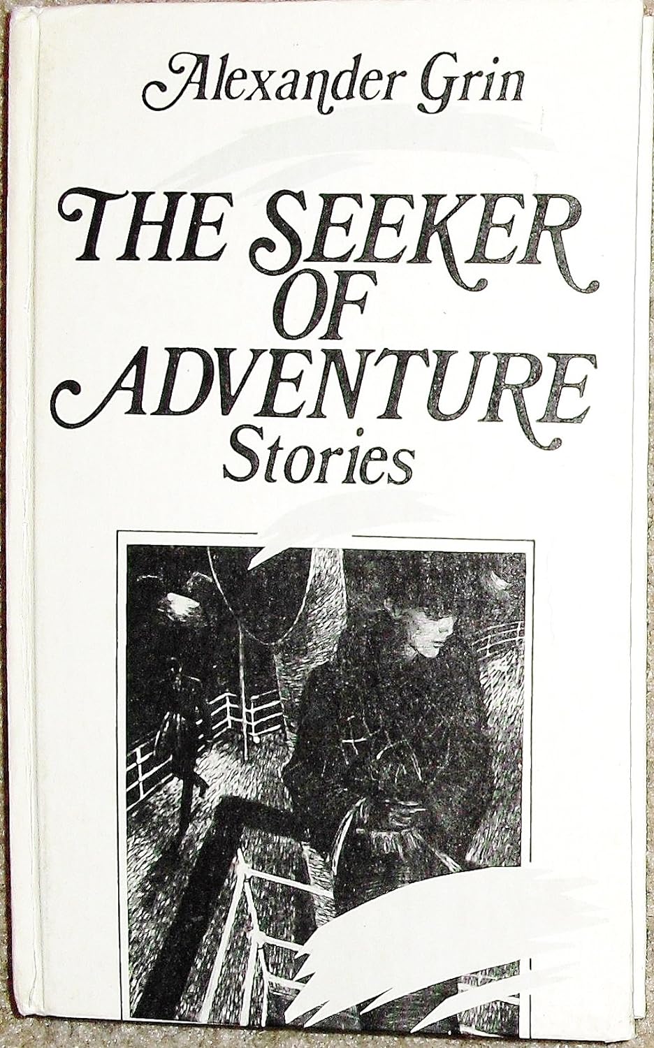 The Seeker of Adventure - Alieksandr Grin