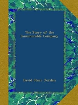 The Story of the Innumerable Company